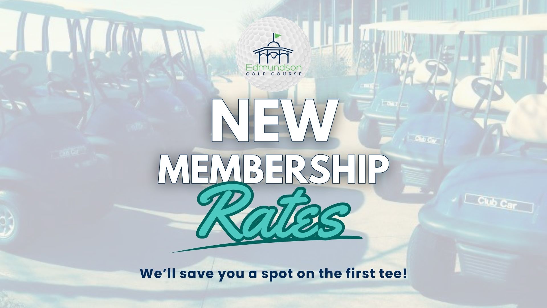 New Membership Rates Edmundson Golf Course (1920 x 1080 px)